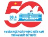 Kỷ niệm 50 năm Ngày Giải phóng miền Nam, thống nhất đất nước (30/4/1975 - 30/4/2025)